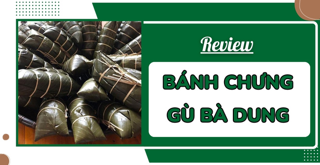 Review bánh chưng gù bà Dung – món đặc sản nổi tiếng Hà Giang